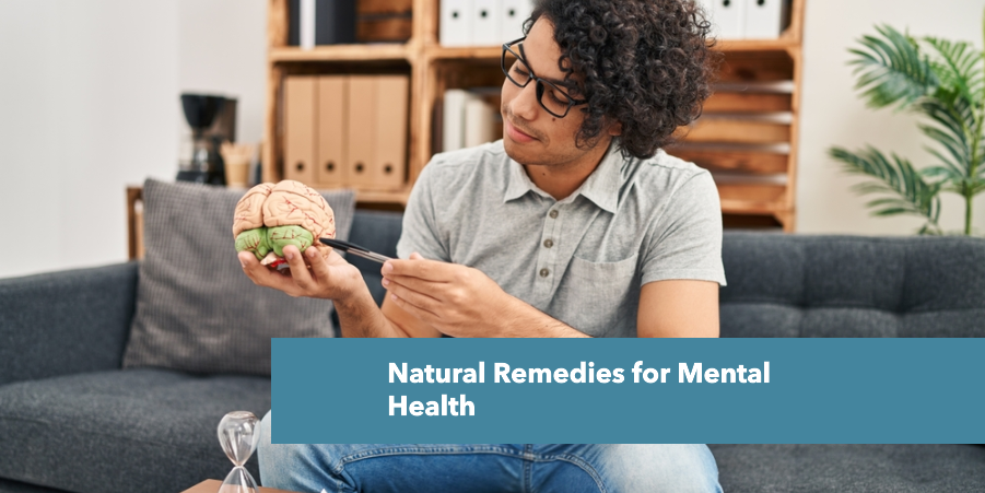 Natural Remedies for Mental Health