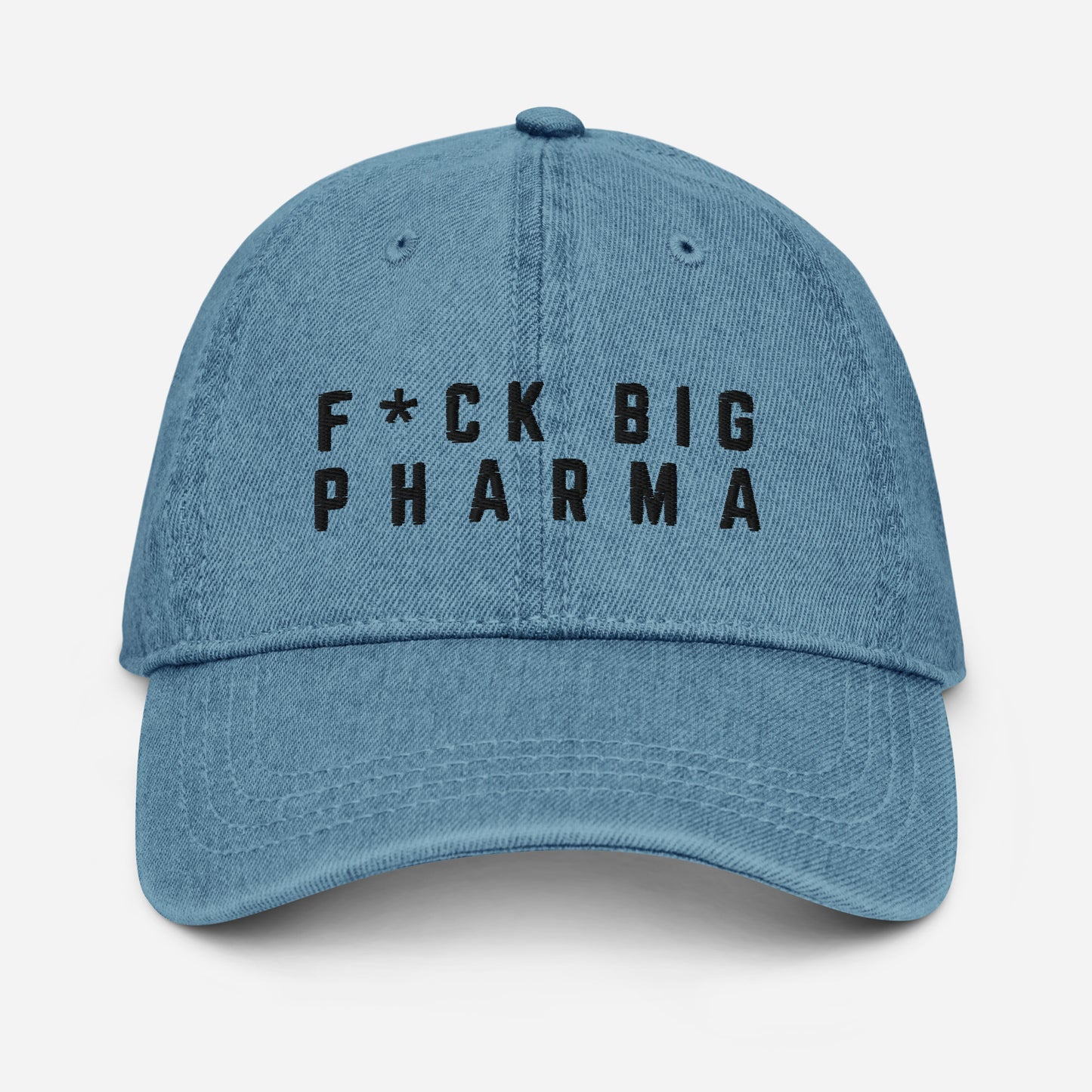 F*CK Big Pharma Denim Hat