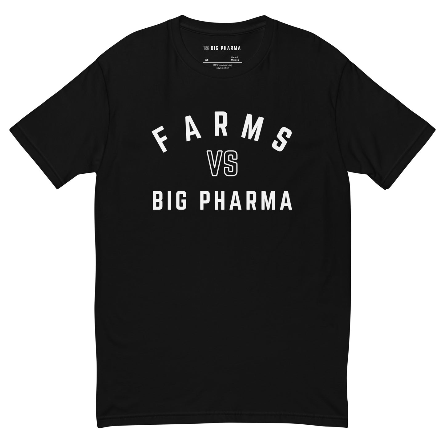 Farms VS Big Pharma Tee