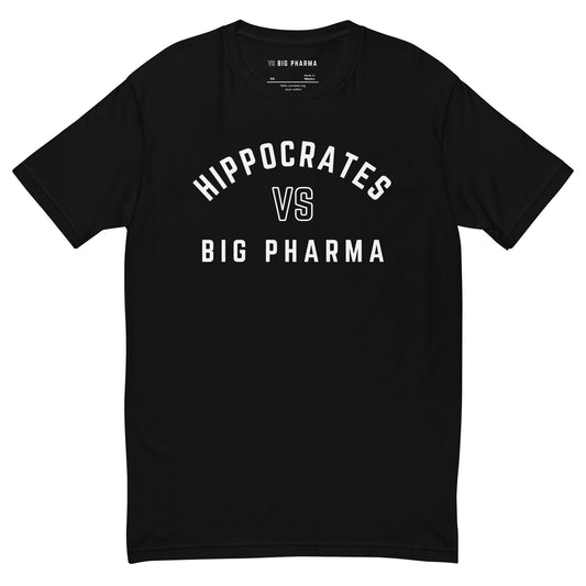 Hippocrates VS Big Pharma Tee