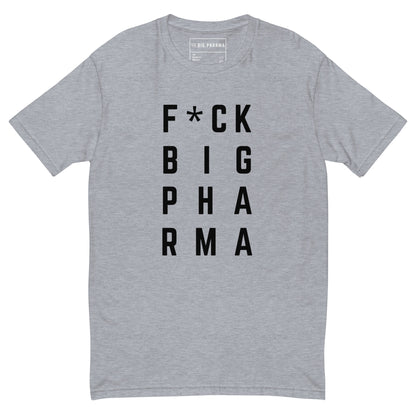 F*CK Big Pharma Tee