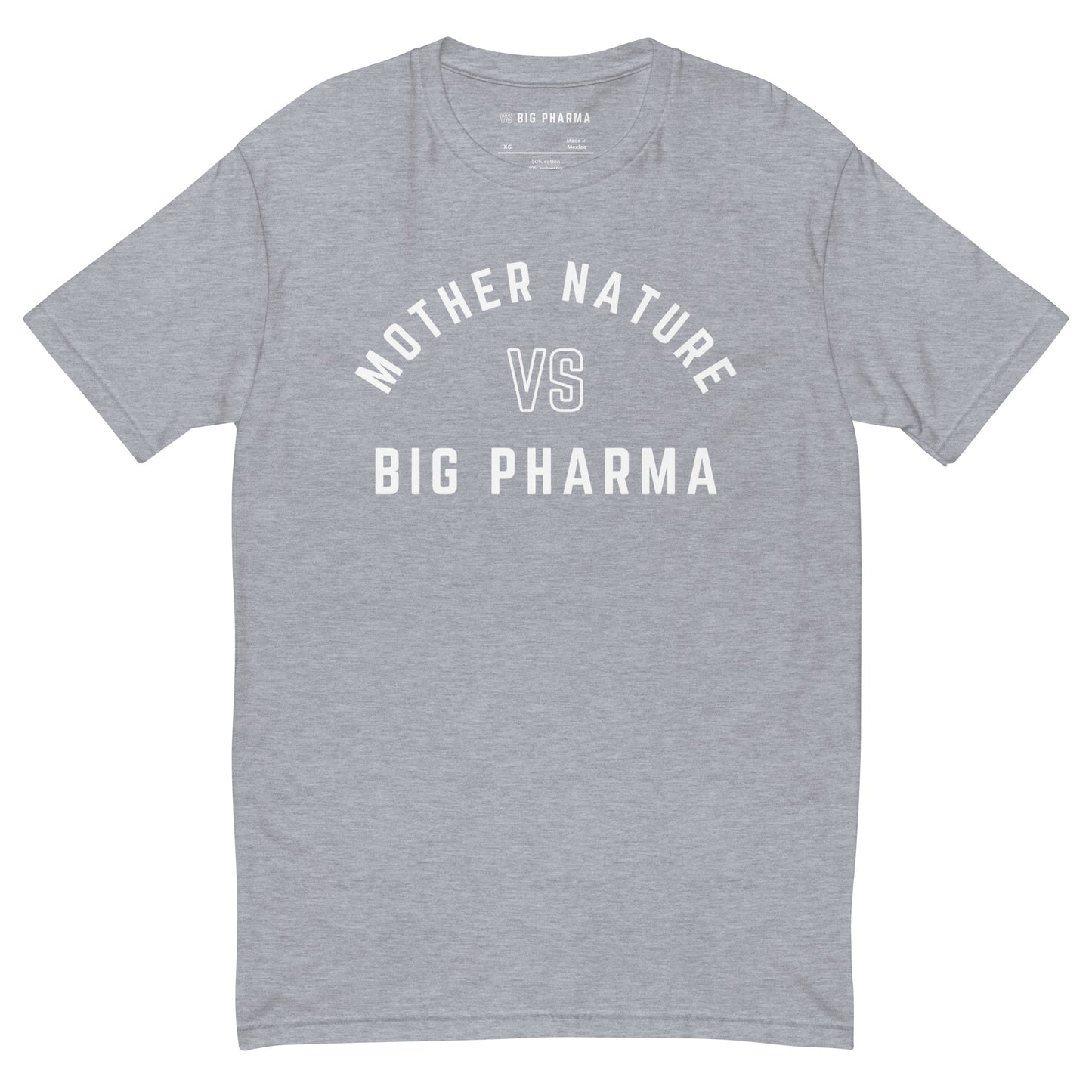 Mother Nature VS Big Pharma Tee