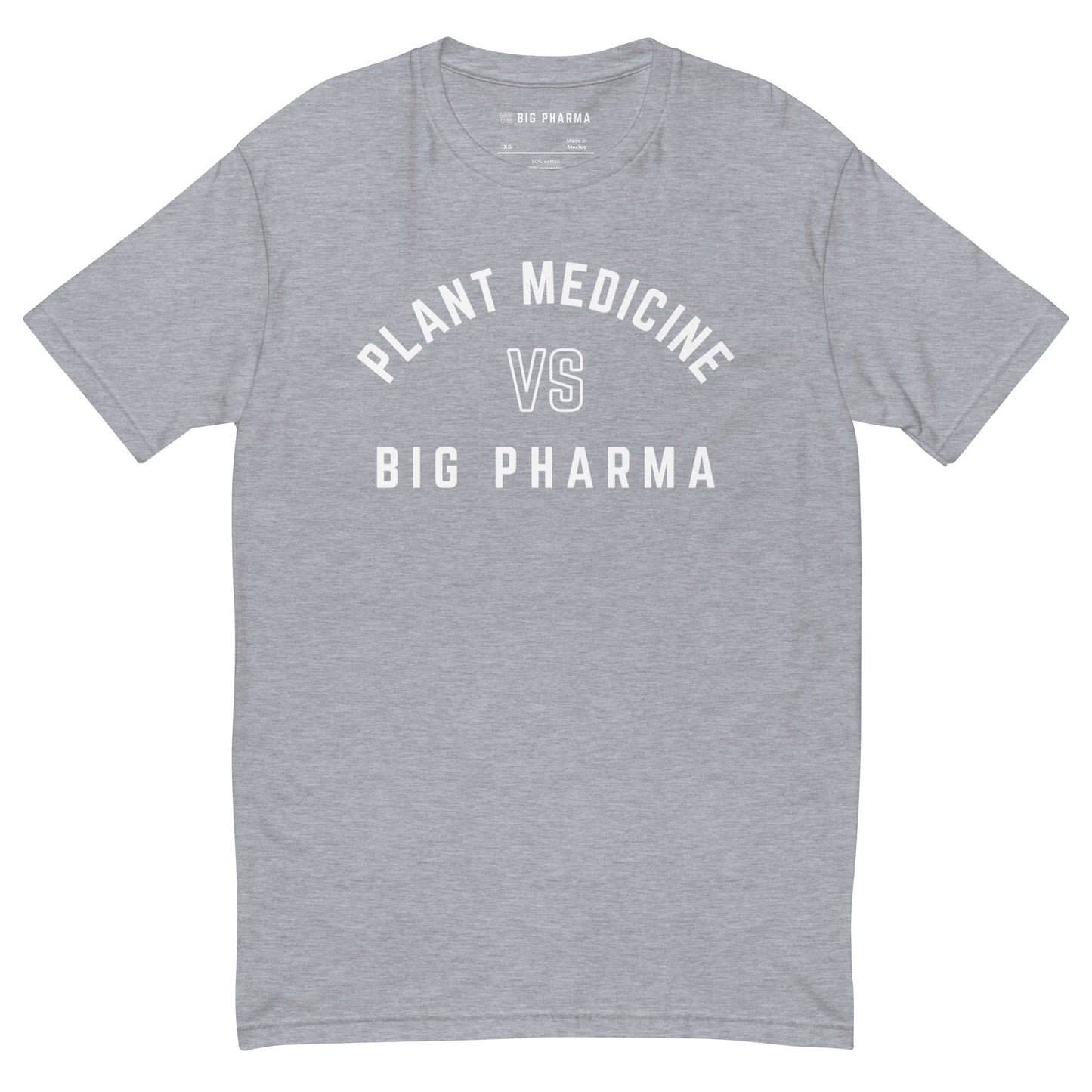 Plant Medicine VS Big Pharma Tee